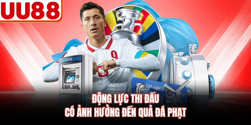 Động lực thi đấu có ảnh hưởng đến quả đá phạt